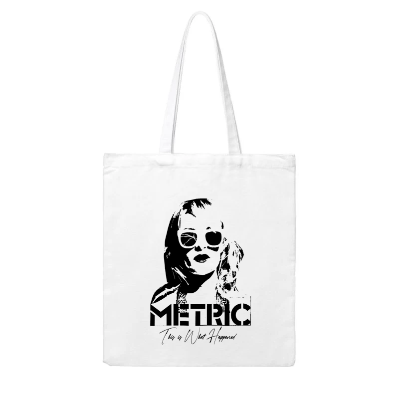 Metric This Is What Happened Cotton Tote Bag