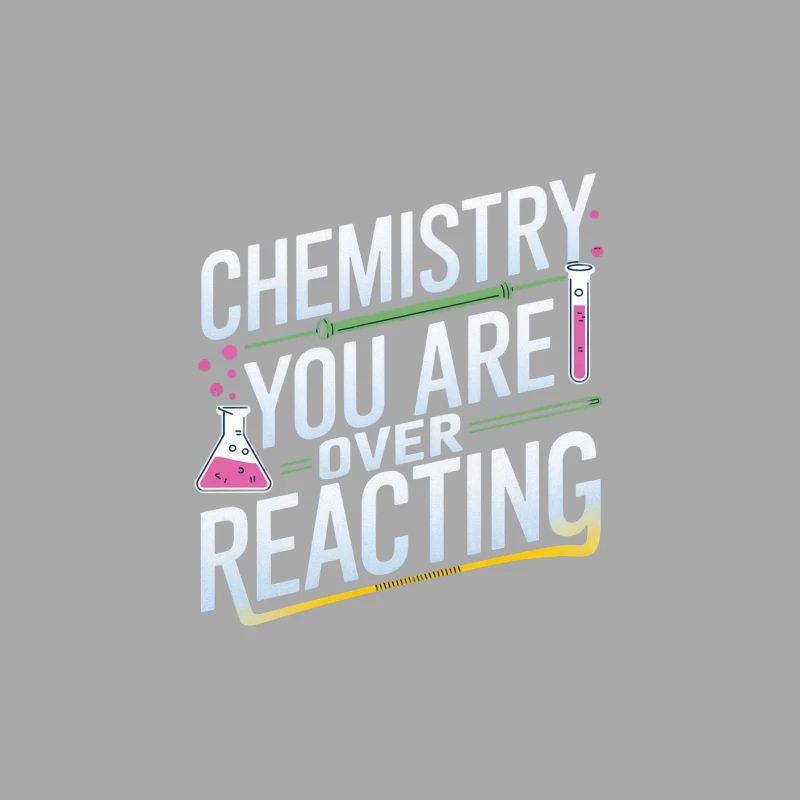 Chemistry Pun: You Are Over Reacting Male Pullover Hoodie