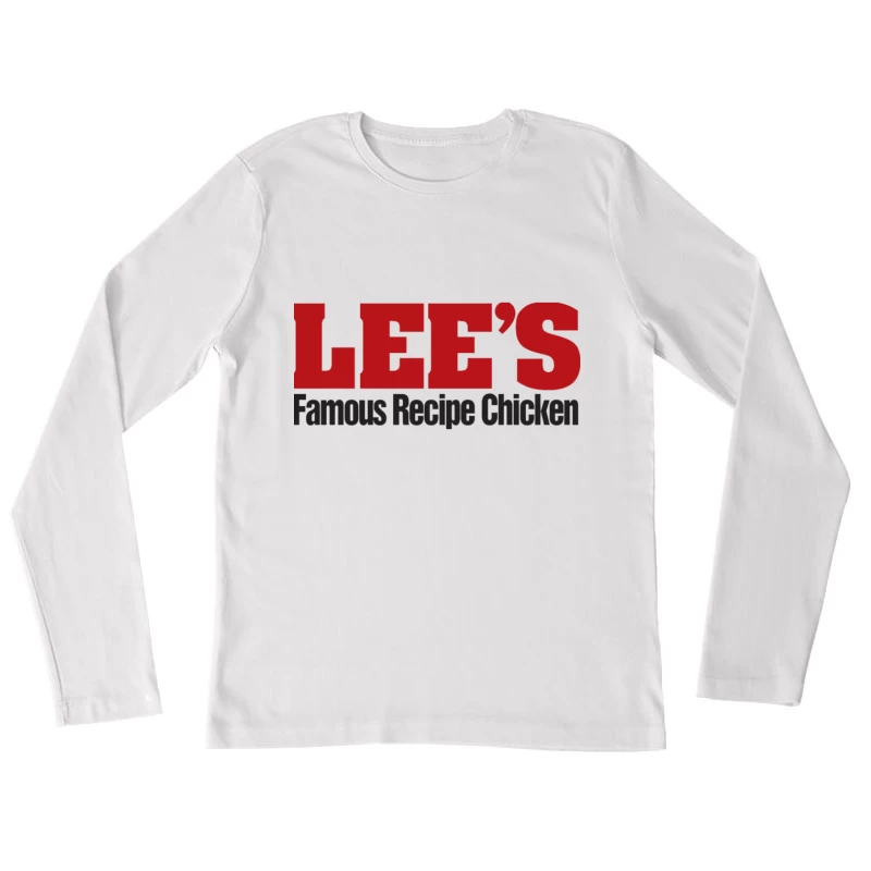 Lee's Famous Recipe Chicken Female Long Sleeve T-Shirt