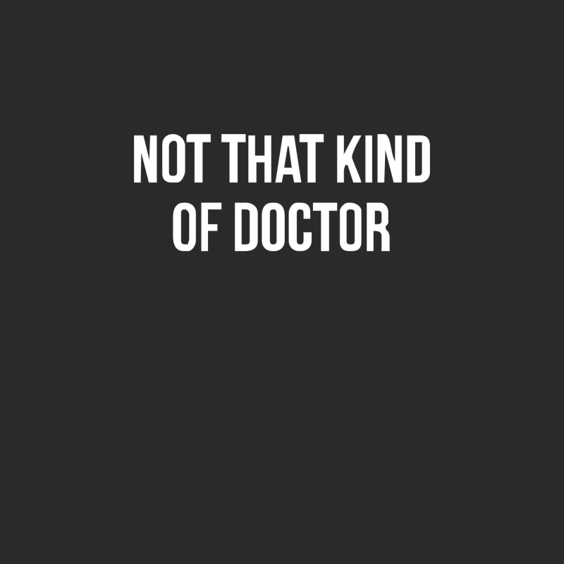 Not that kind of doctor Baseball Cap