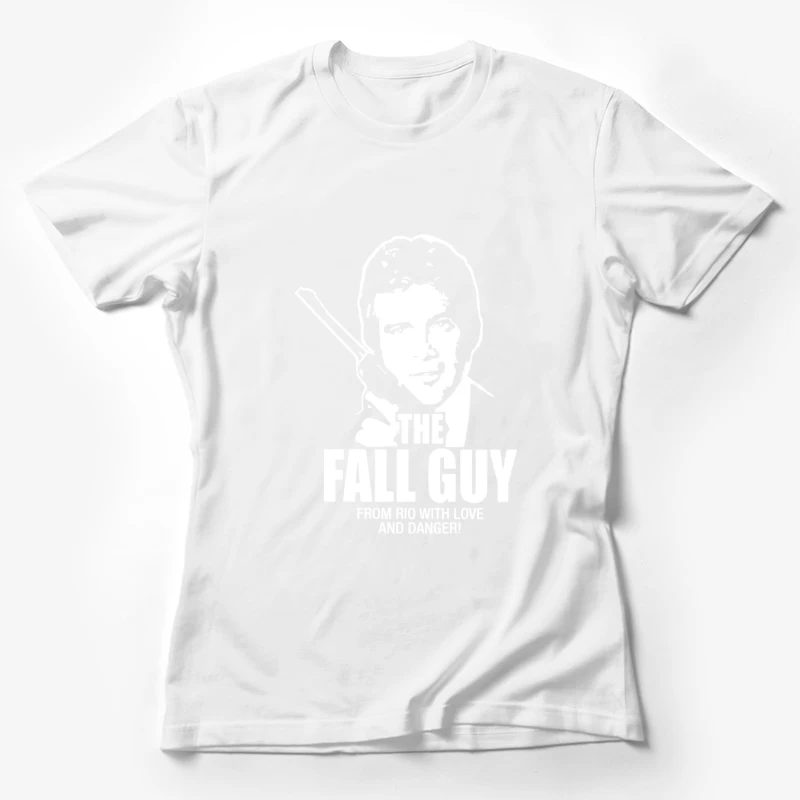 The Fall Guy Female T-Shirt
