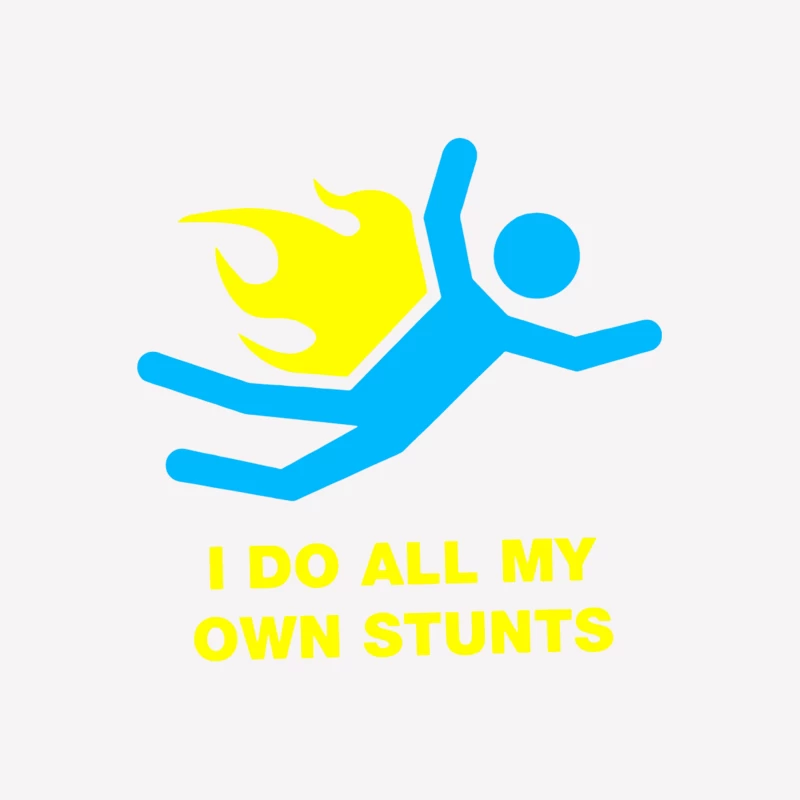 I Do All My Own Stunts Male T-Shirt