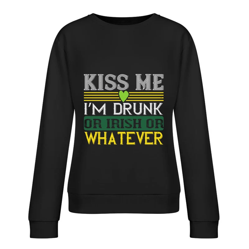 T-shirt amusant avec citation humoristique irlandaise Femme Sweat-shirt à enfiler