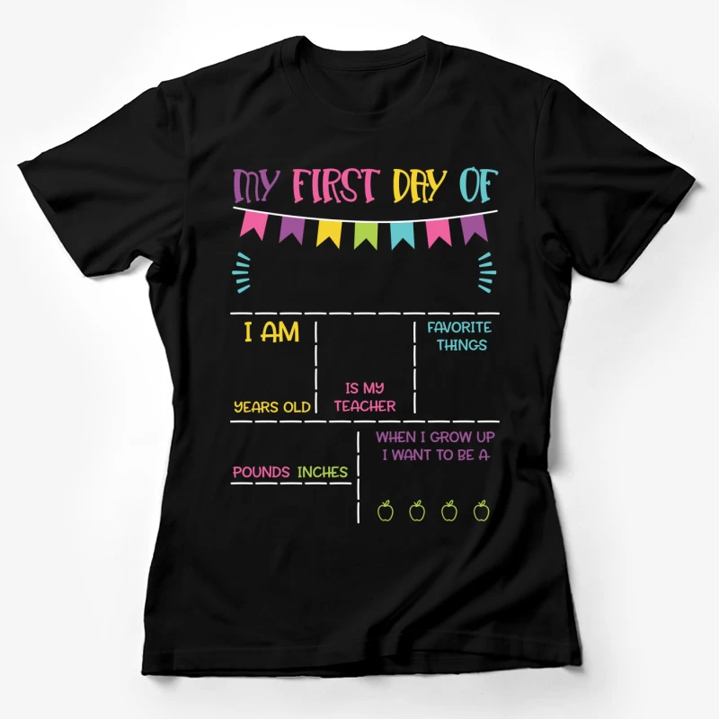 Panneau du Premier Jour d'École Femme T-Shirt