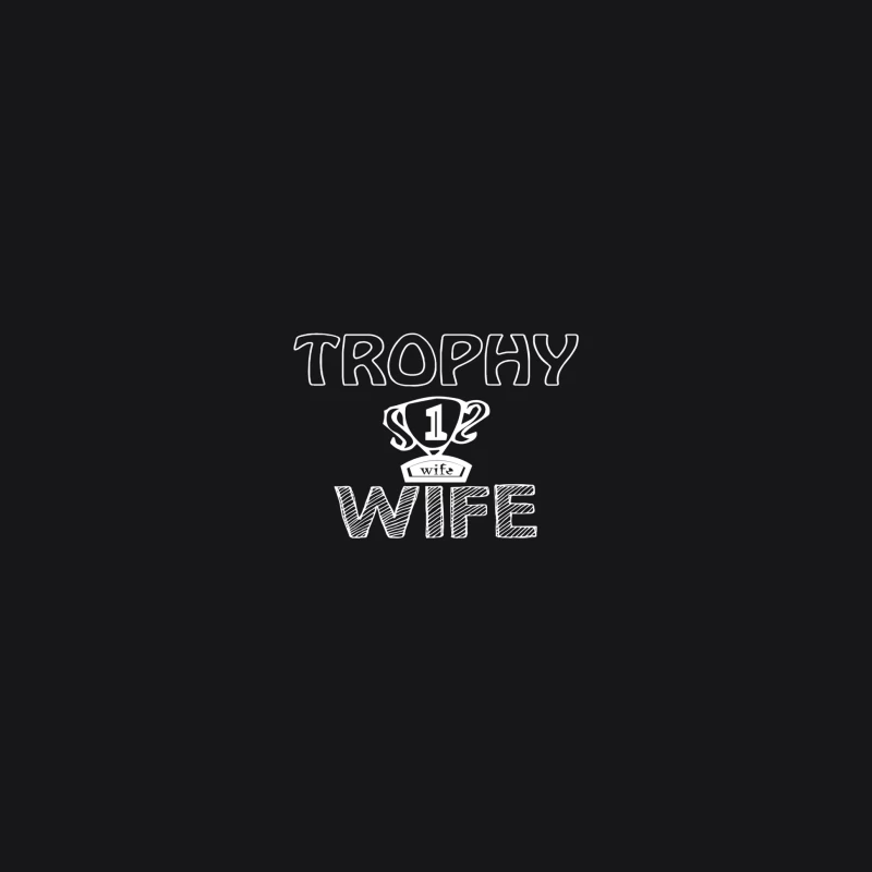 Design humoristique - Trophy Wife Femme Sweat à capuche