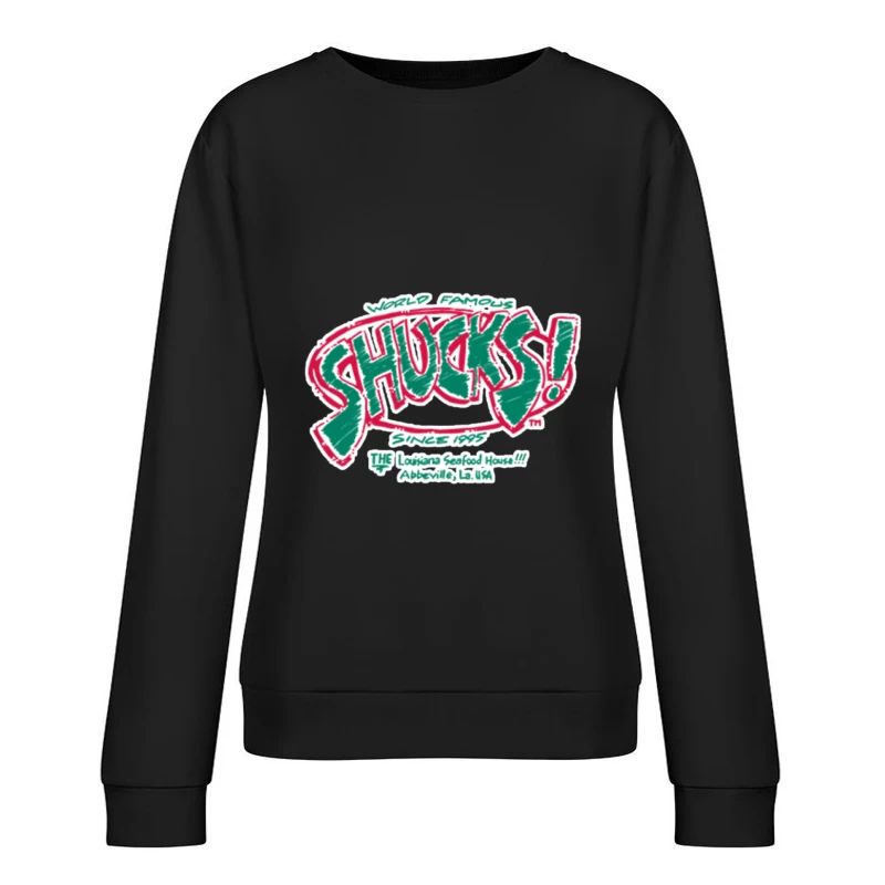 Shucks! Berühmtes Louisiana Seafood Restaurant Logo Damen Pullover Sweatshirt