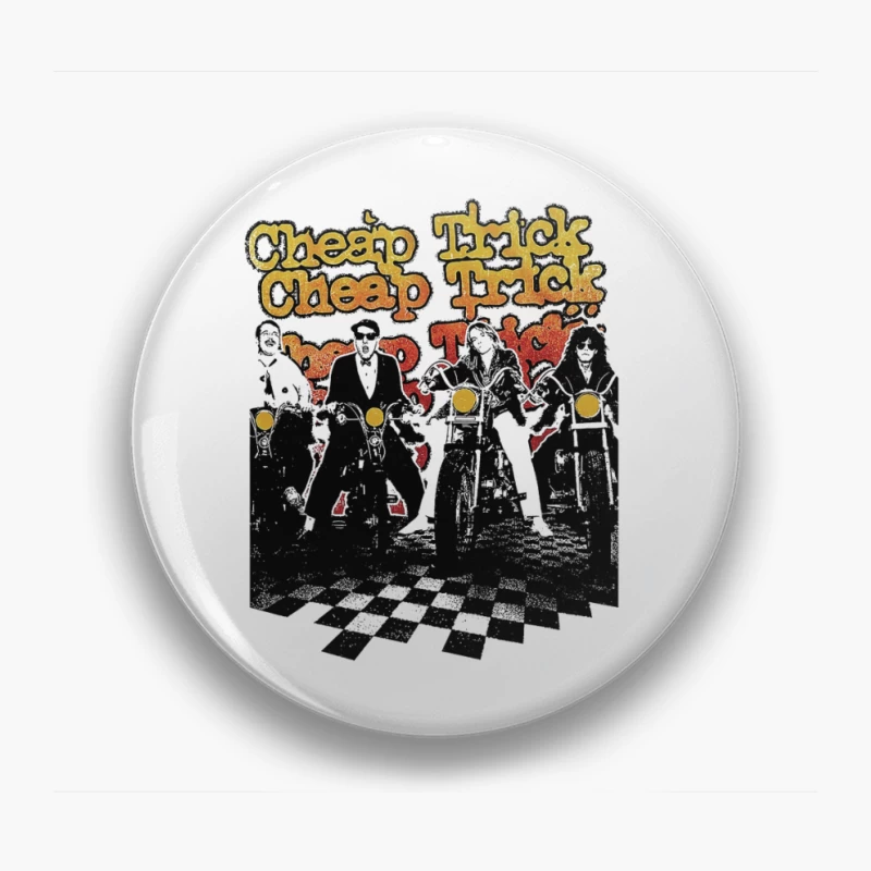 Cheap Trick Motorcycles Pin