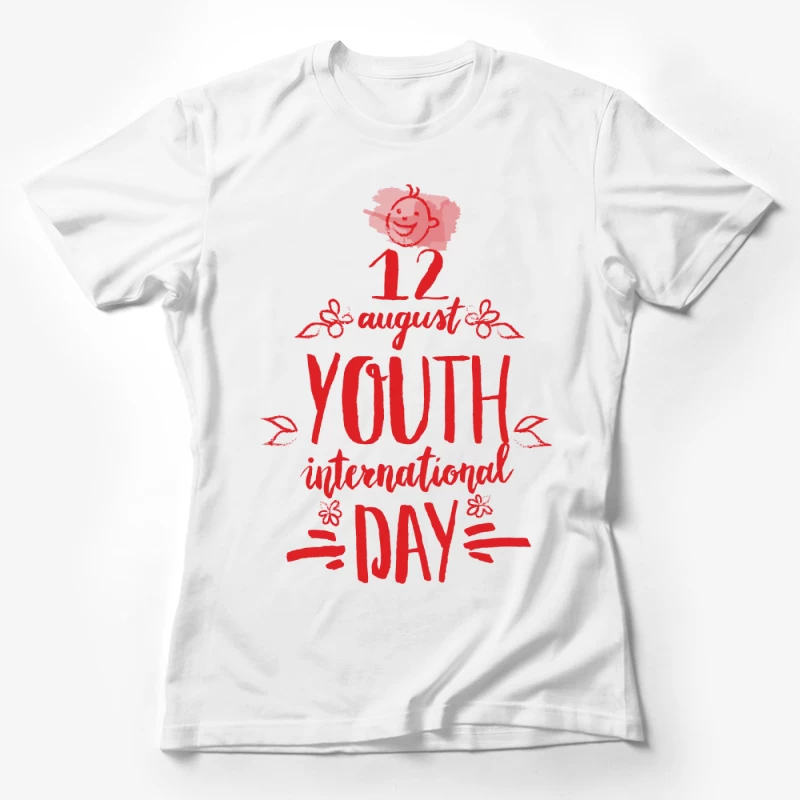Internationaler Tag der Jugend am 12. August Damen T-Shirt