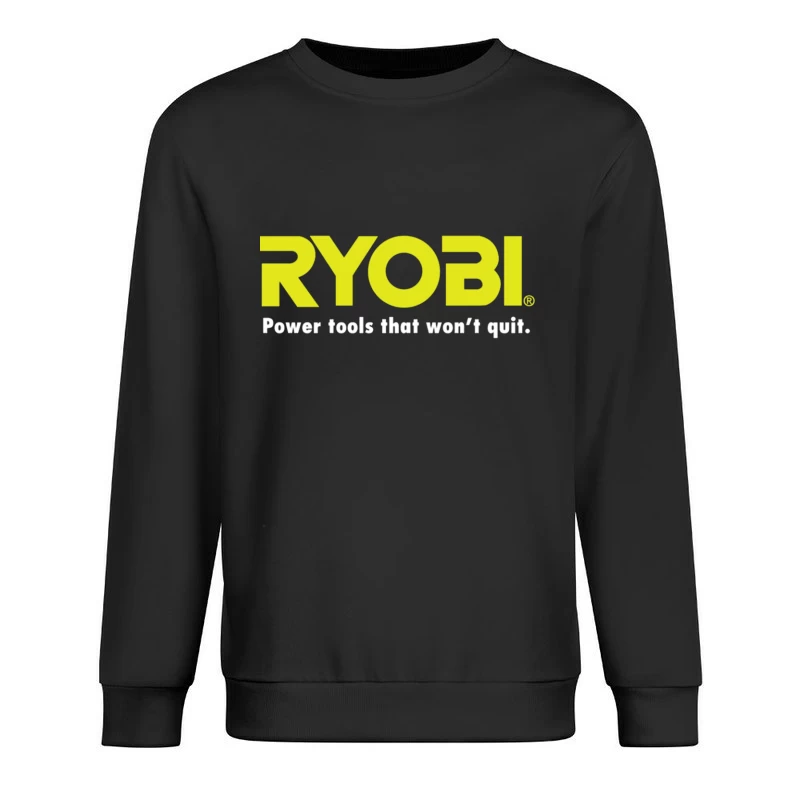 Ryobi Power Tools Corporate Logo with Slogan Male Pullover Sweatshirt