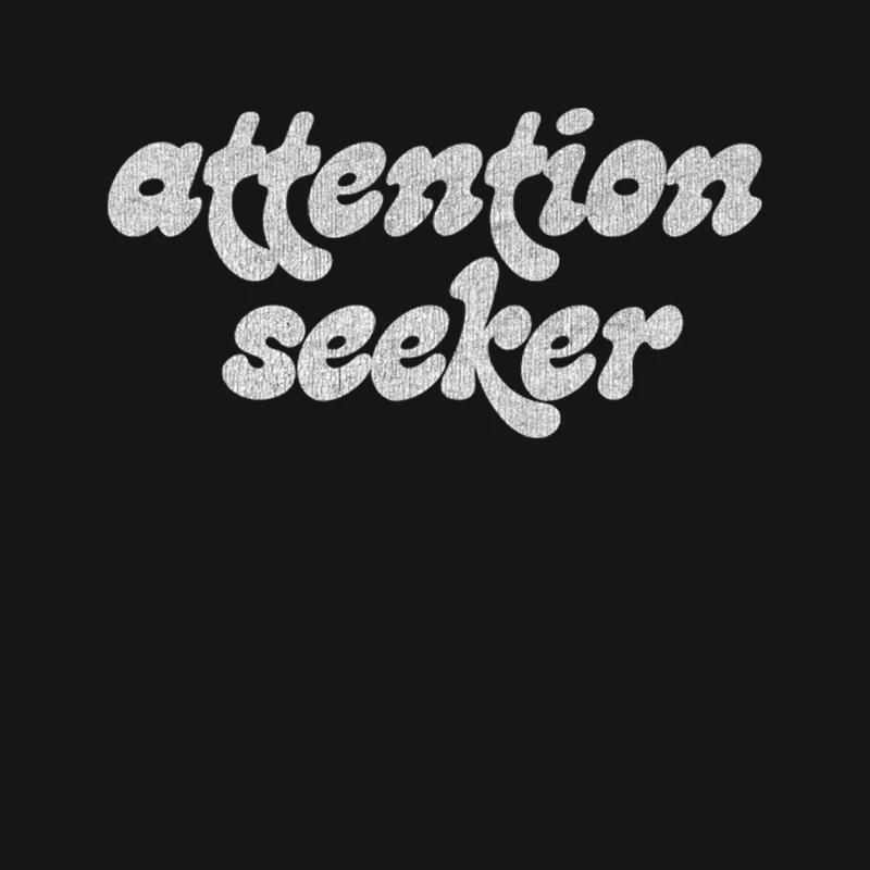 Attention Seeker Mouse Pad