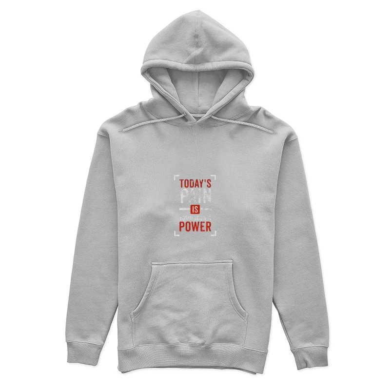 Inspirational Quote on Pain and Power Female Pullover Hoodie