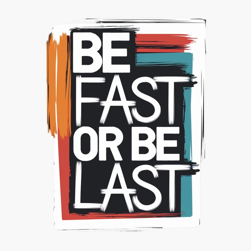 Bold Typography: Be Fast or Be Last Motivational Design Cotton Tote Bag