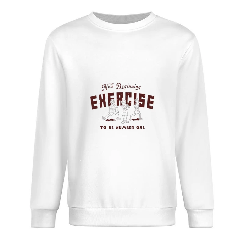Nouveau départ avec exercice: Être le numéro un Homme Sweat-shirt à enfiler
