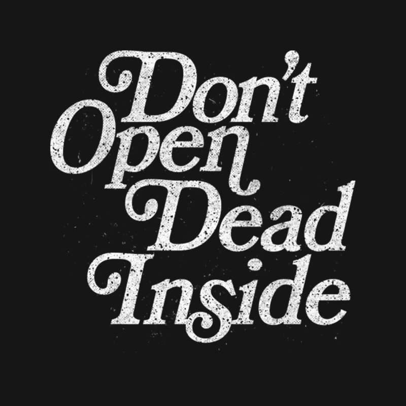 Don_t Open Dead Inside Mouse Pad