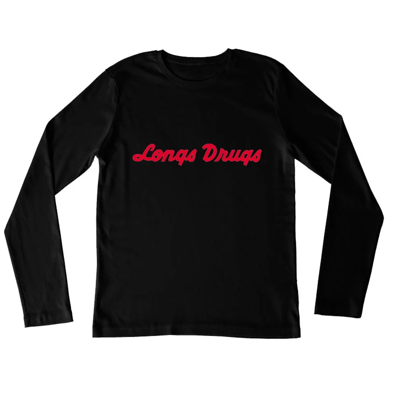 Vintage Longs Drugs Pharmacy Red Cursive Logo Female Long Sleeve T-Shirt