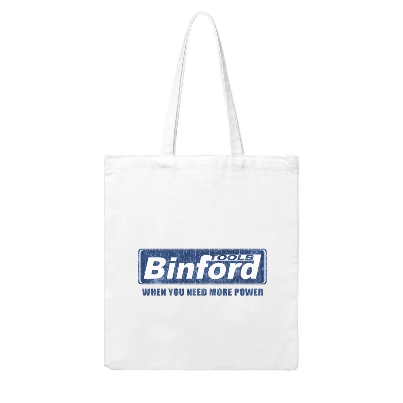 Vintage Binford Tools Power Equipment Logo with Slogan Cotton Tote Bag