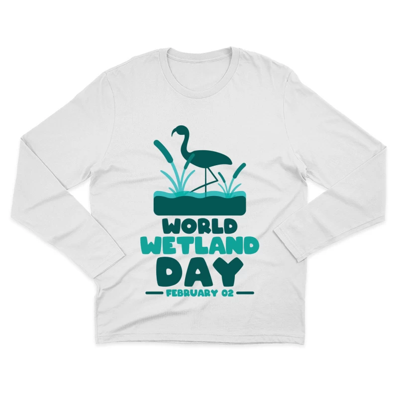 Celebrate World Wetland Day – Vibrant Flamingo Design Male Long Sleeve T-Shirt