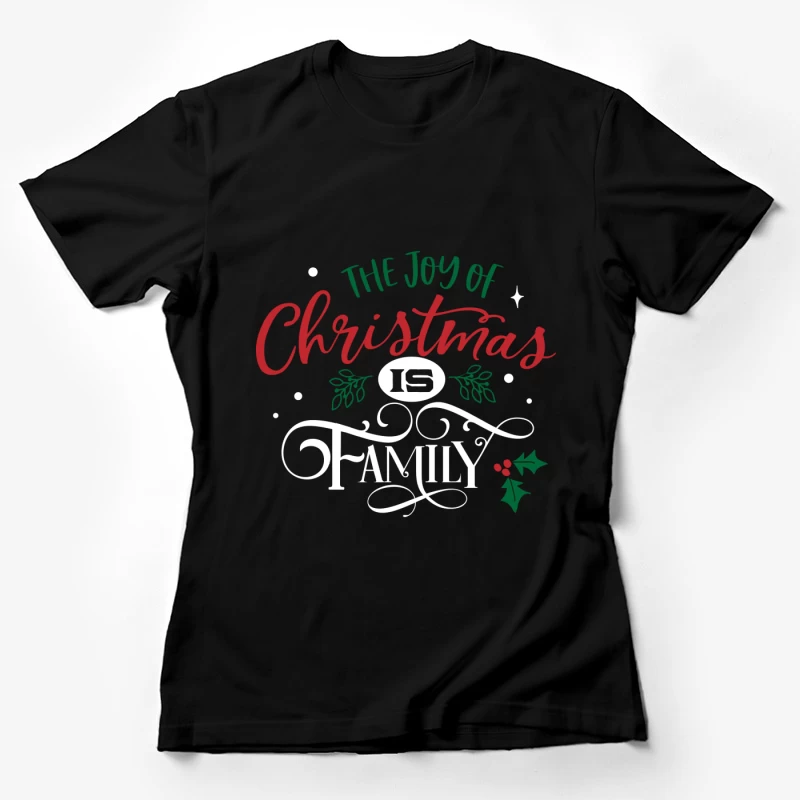 La joie de Noël est la famille Femme T-Shirt