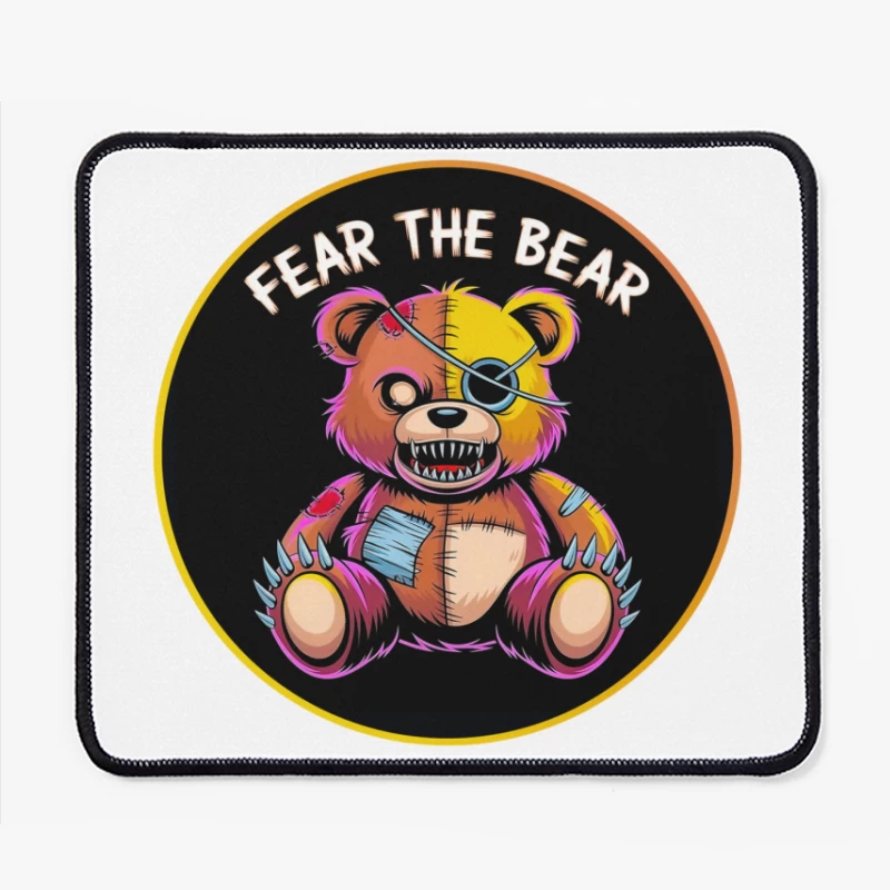 Scary Stitched Teddy Bear  "Fear The Bear" Mouse Pad