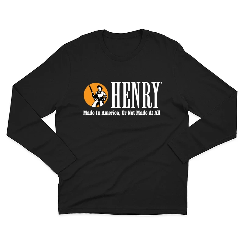 Henry Rifles Vintage Logo with American Manufacturing Slogan Male Long Sleeve T-Shirt