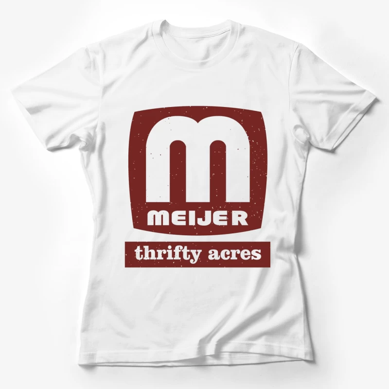 Vintage Meijer Thrifty Acres Retail Logo in Maroon Female T-Shirt