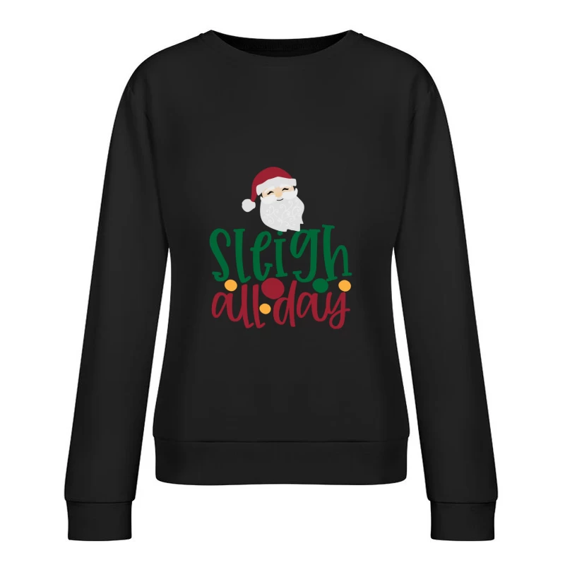 Design festif avec le Père Noël et texte Femme Sweat-shirt à enfiler