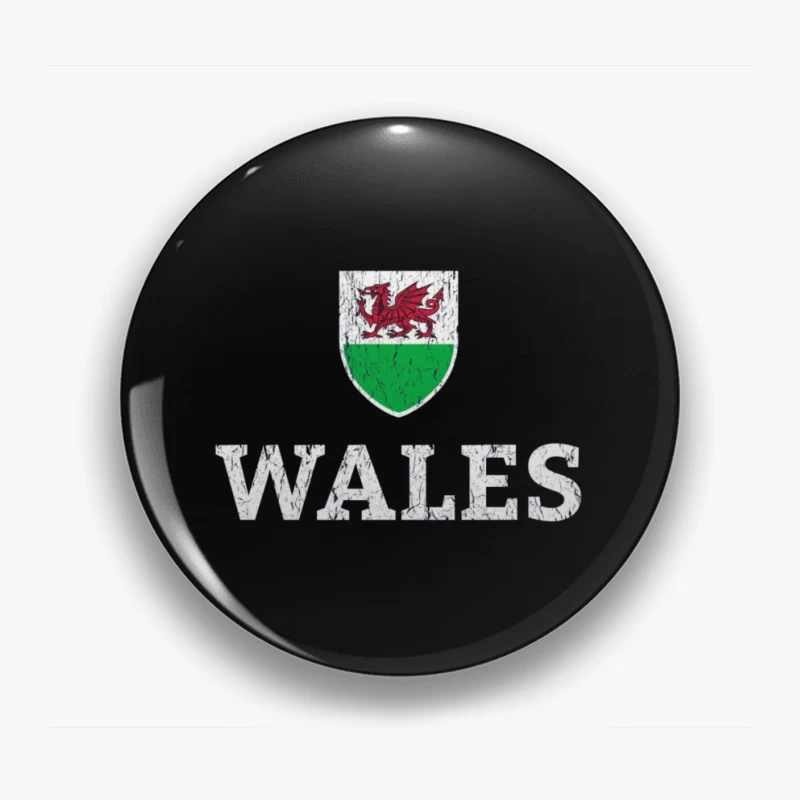 Welsh Dragon Shield with Distressed Text Design Pin