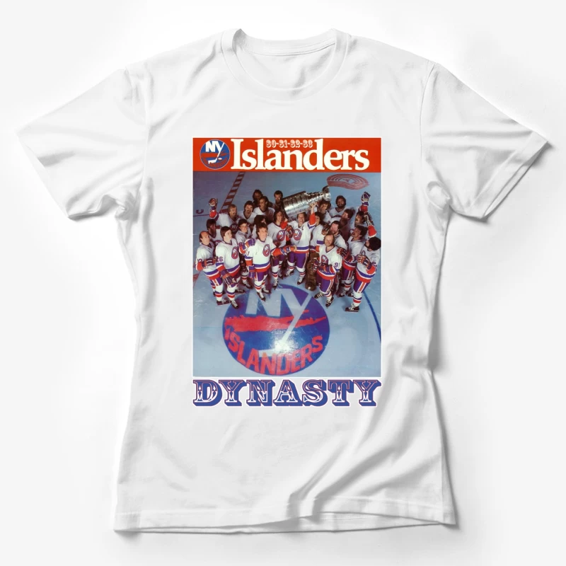 New York Islanders - DYNASTY Female T-Shirt