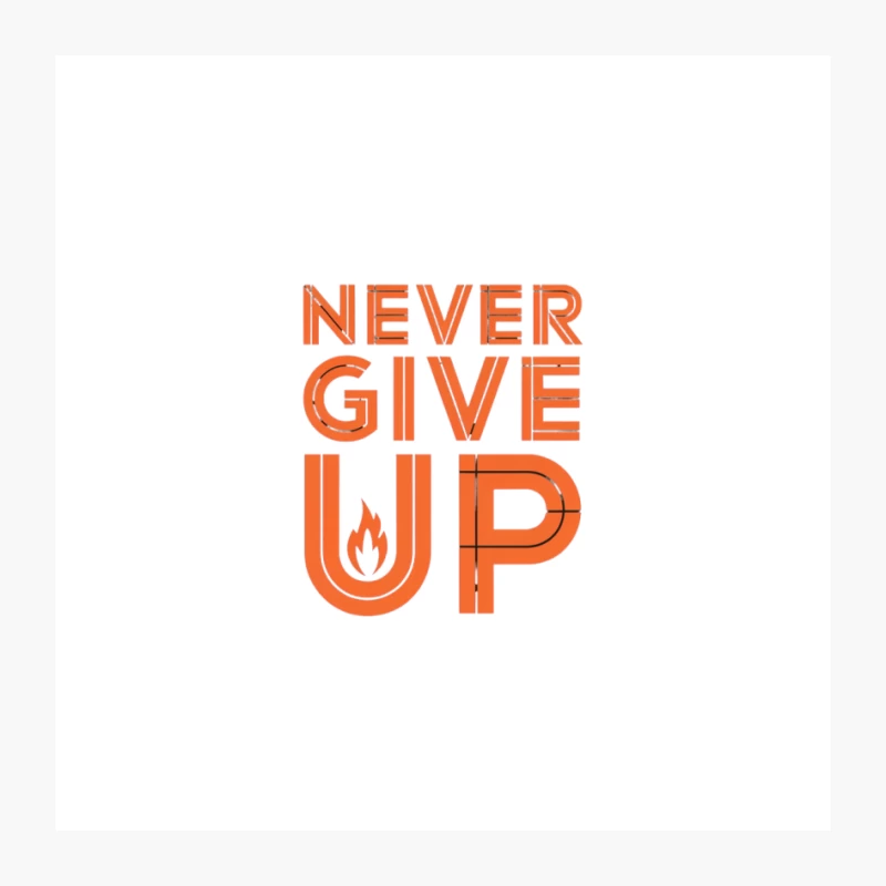 Fiery Motivation: Never Give Up Typography Pin