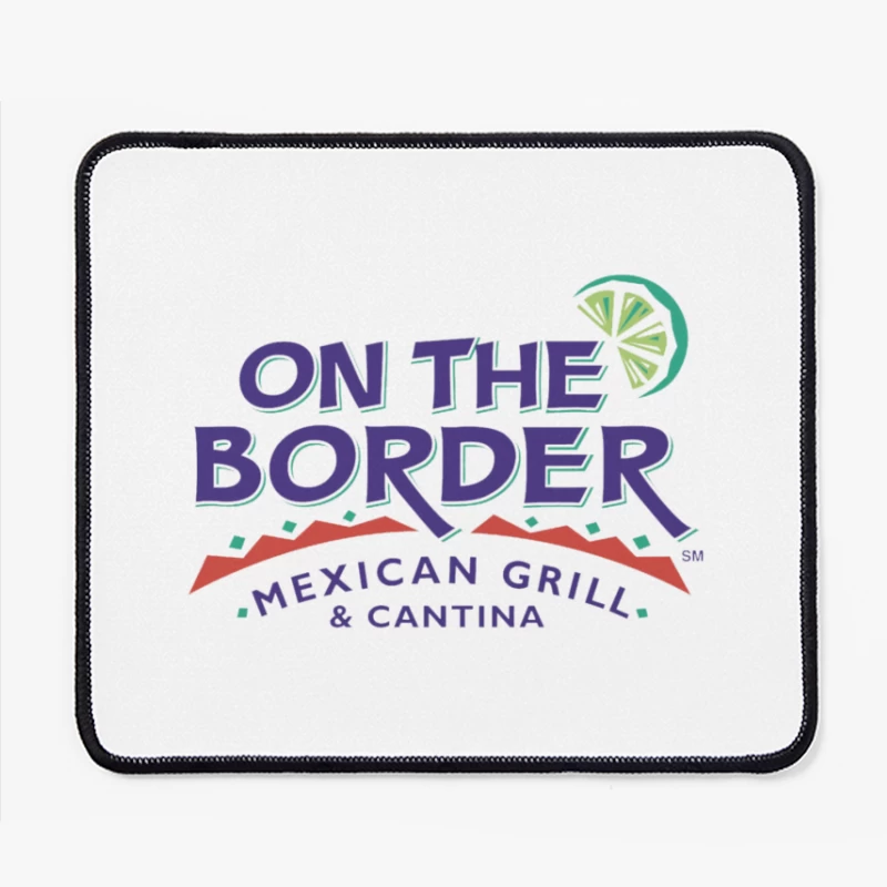 On the Border Mexican Grill & Cantin 23 Mouse Pad
