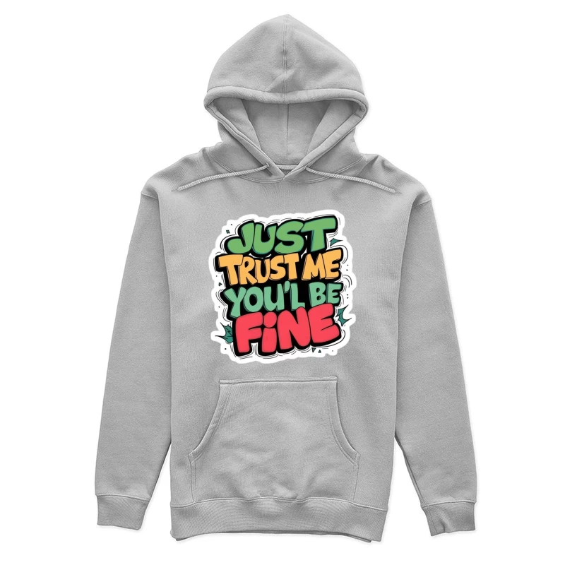 Trust and Assurance Message Female Pullover Hoodie