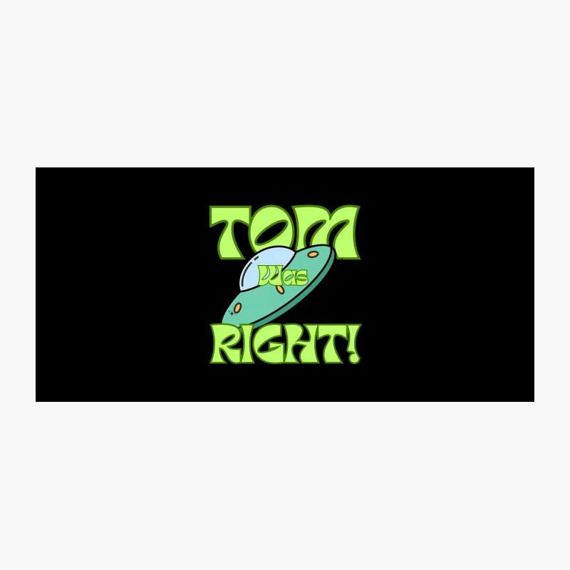 Tom Was Right Coffee Mug