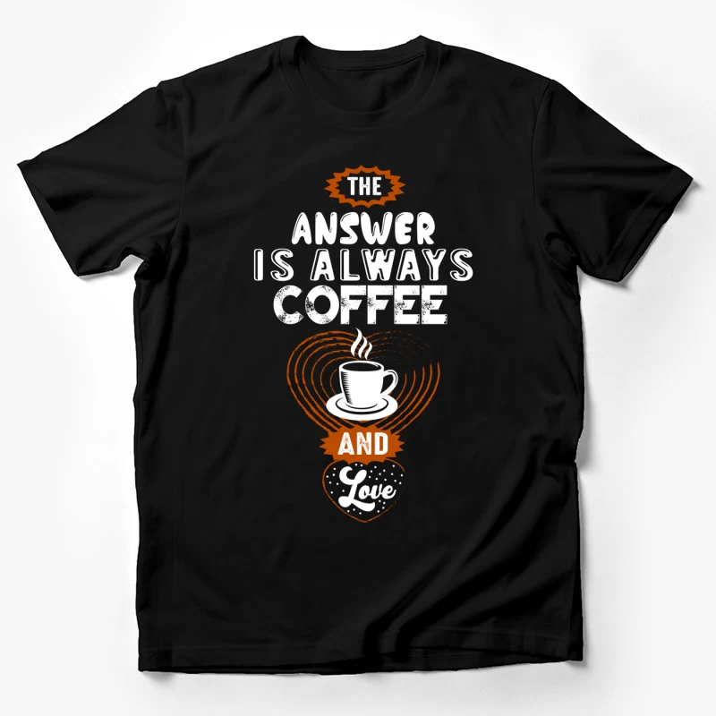 Café et amour : la réponse Homme T-Shirt