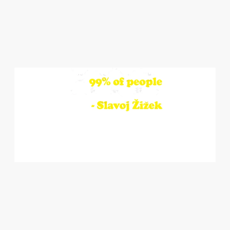 “Humanity is OK, but 99 of people are boring idiots.”  Humorous Philosophy Quotes Coffee Mug