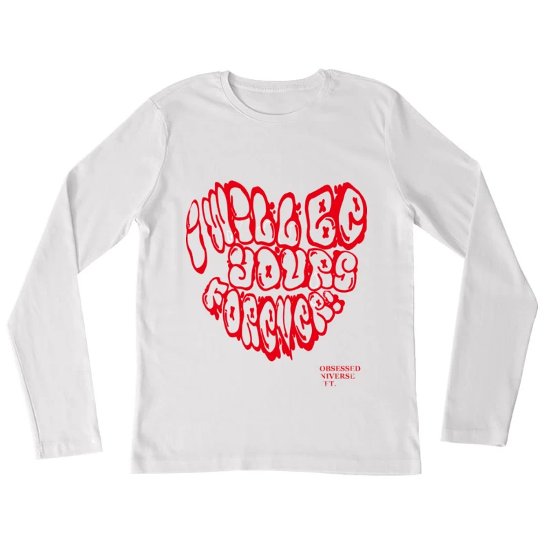 Ich werde für immer deins sein Damen Langarm T-Shirt