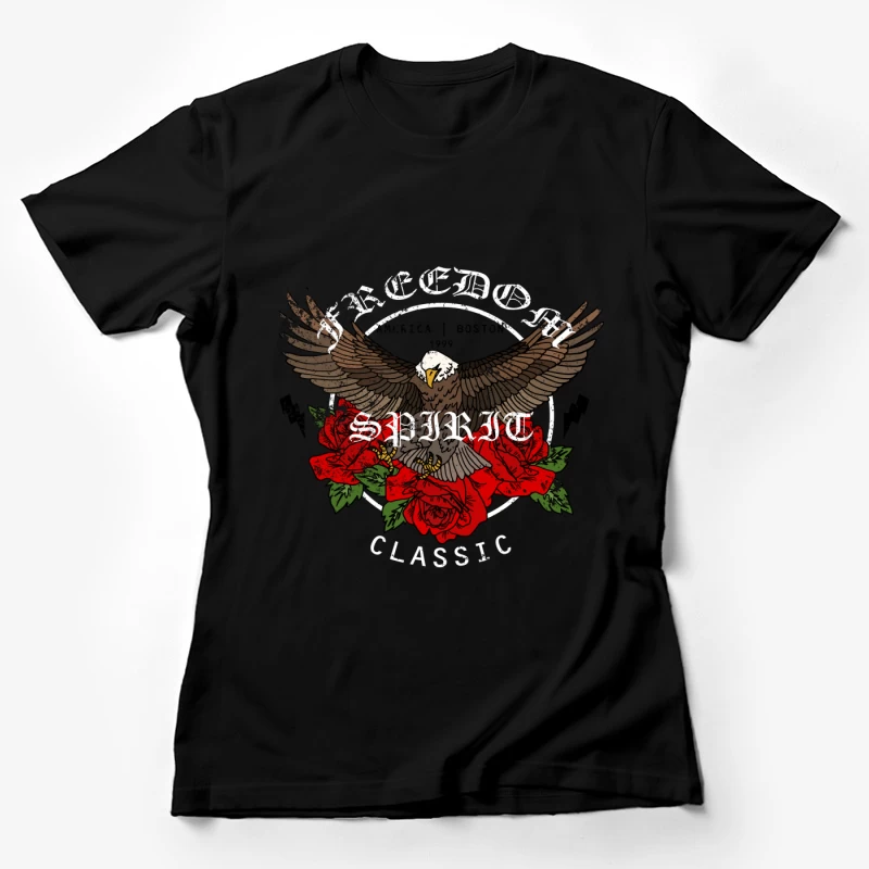 Aigle et roses avec esprit et liberté Femme T-Shirt