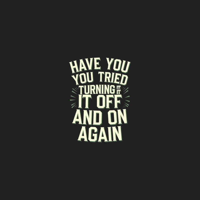 Humorous IT Support Typography: The Classic Reboot Advice Bucket Hat