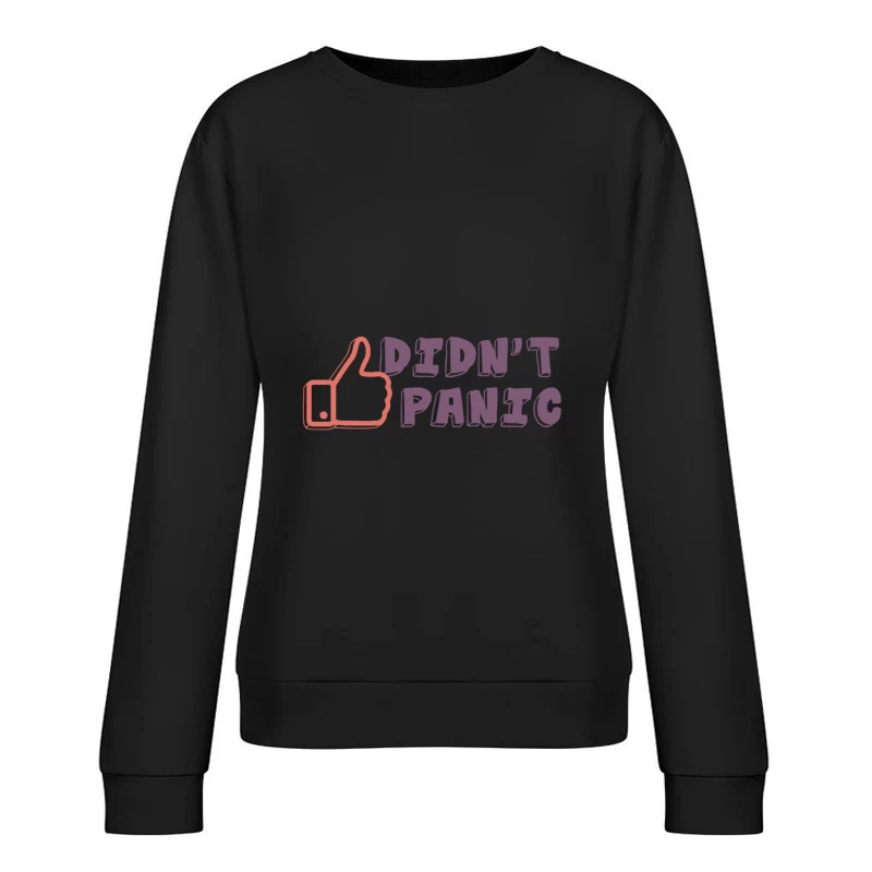 Design de pouce positif avec texte motivant Femme Sweat-shirt à enfiler