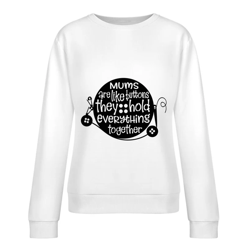 Citation inspirante sur les mamans Femme Sweat-shirt à enfiler