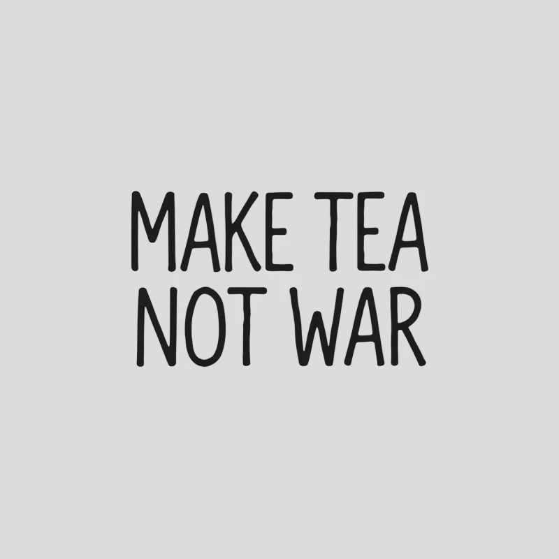 Peace Slogan: Make Tea Not War Typography Baseball Cap