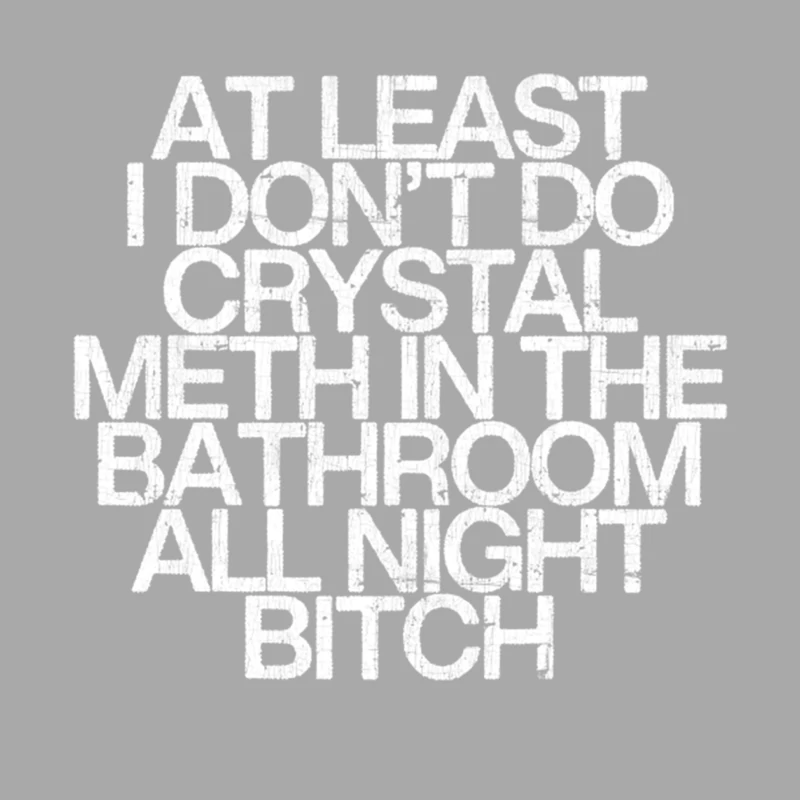Crystal Meth  Humor Typography Quote Male Pullover Hoodie