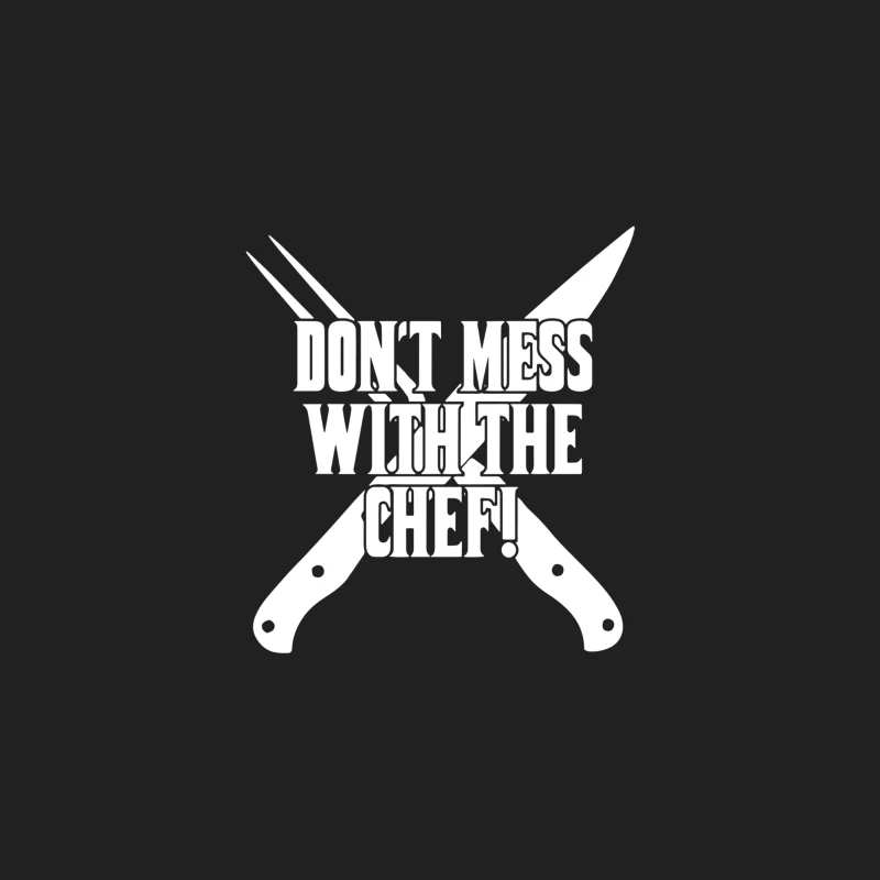 Don_t Mess With The Chef Bucket Hat