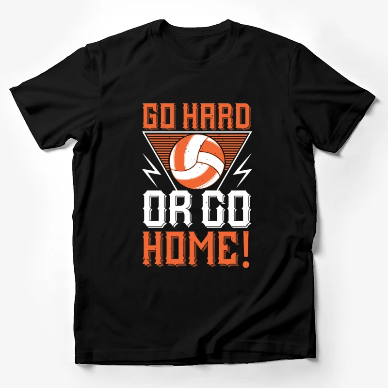 Motivation Volley-ball: Jouer Dur ou Rentrer Homme T-Shirt