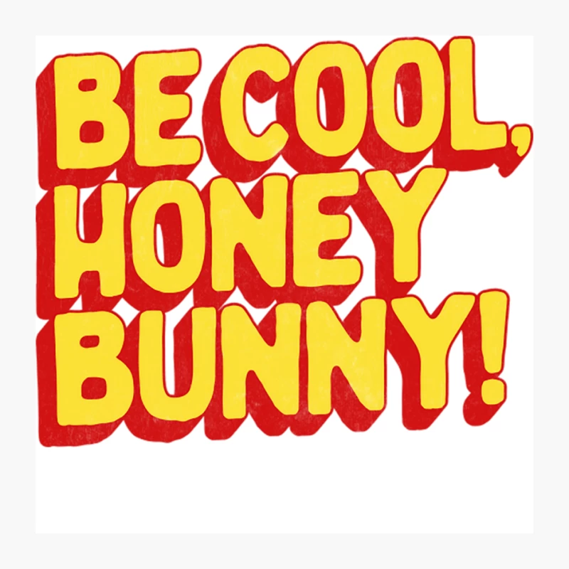 Be Cool, Honey Bunny! Pin