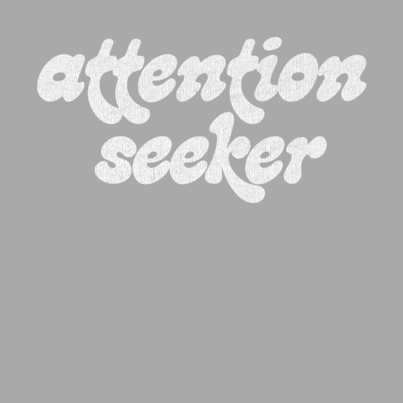Attention Seeker Male Pullover Hoodie