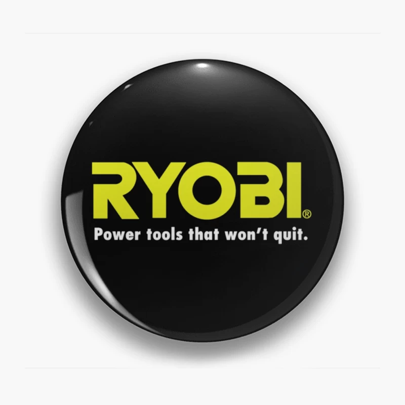 Ryobi Power Tools Corporate Logo with Slogan Pin