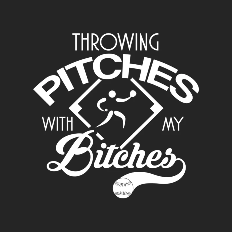 Softball - Throwing Pitches with my Bitches Female Pullover Sweatshirt