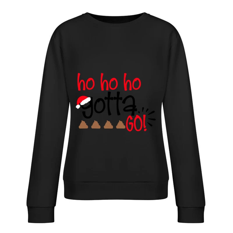 Blague de Noël amusante sur un besoin pressant Femme Sweat-shirt à enfiler
