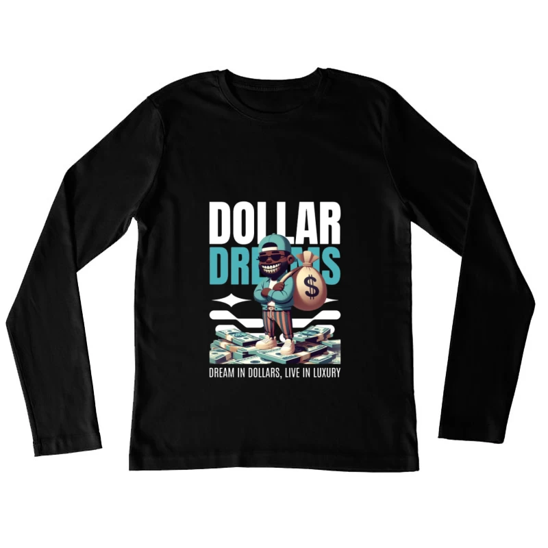 Rêves en Dollars: Vie de Luxe Femme Manches Longues T-Shirt