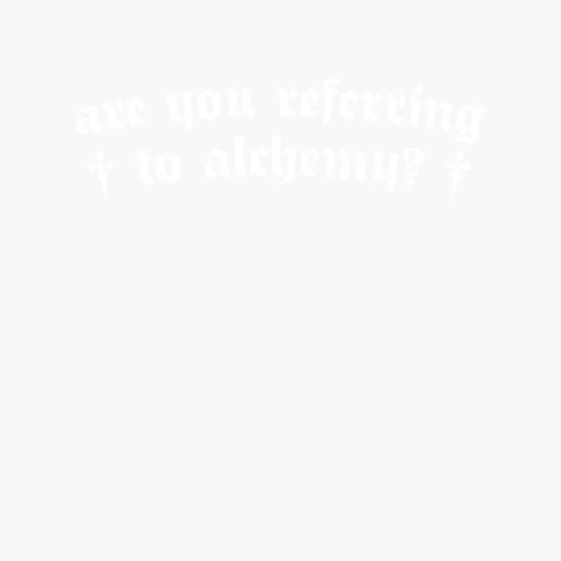 Are You Referring To Alchemy Cotton Tote Bag
